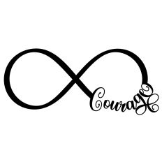 Courage Infinity Word