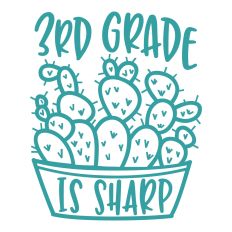 3rd Grade is Sharp Cactus