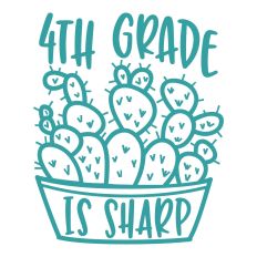 4th Grade is Sharp Cactus