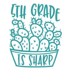 5th Grade is Sharp Cactus