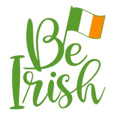Be Irish