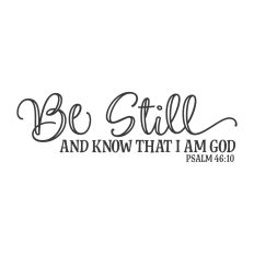 Be Still