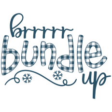 Brrrrr Bundle Up