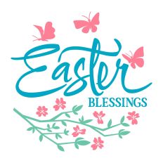 Easter Blessings