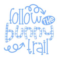 Follow the Bunny Trail