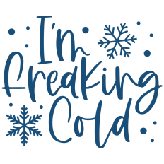 I'm Freaking Cold