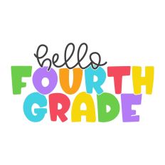 Hello Fourth Grade