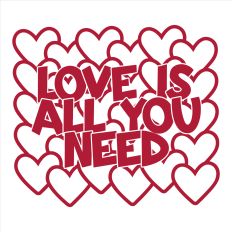 Love is All You Need