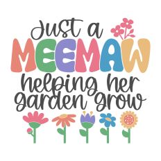 Meemaw Garden Grow