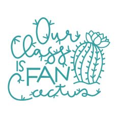 Our Class is Fancactus