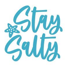 Stay Salty