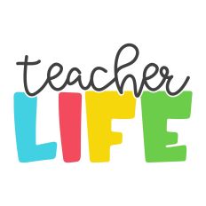 Teacher Life