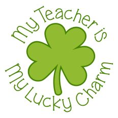 My Teacher is My Lucky Charm