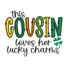 This Cousin Loves Her Lucky Charms