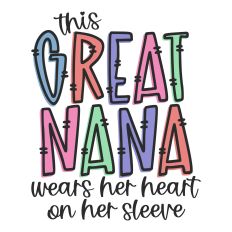 This Great Nana Wears Her Heart on Her Sleeve