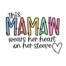 This Mamaw Wears Her Heart on Her Sleeve