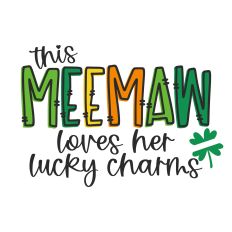 This Meemaw Loves Her Lucky Charms