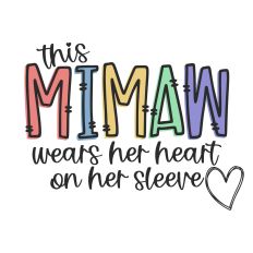 This Mimaw Wears Her Heart on Her Sleeve