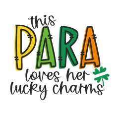 This Para Loves Her Lucky Charms