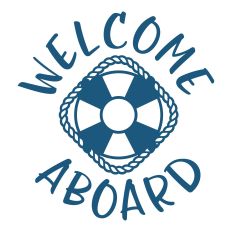 Welcome Aboard