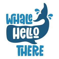 Whale Hello There