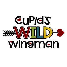 Cupid's Wild Wingman Valentines Day SVG