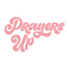 Prayers Up