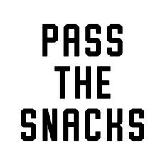 Pass The Snacks