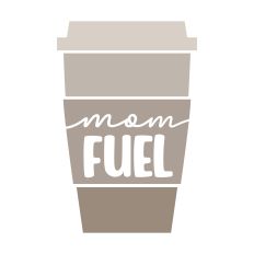 Mom Fuel with coffee cup