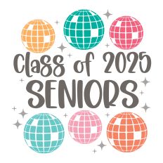 Class of 2025 Seniors with disco balls and stars