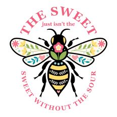 The Sweet Just Isn't  with decorative bumble bee