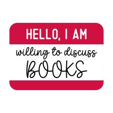 Hello I am Willing To Discuss Books