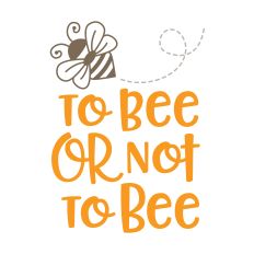 To Bee or Not to Bee