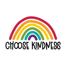 Choose Kindness Rainbow