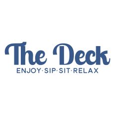 The Deck Enjoy Sip Sit Relax