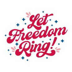 Let Freedom Ring! with stars