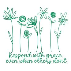Respond with Grace with flowers
