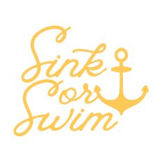 Sink Or Swim with anchor