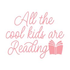 All The Cool Kids Are Reading with book