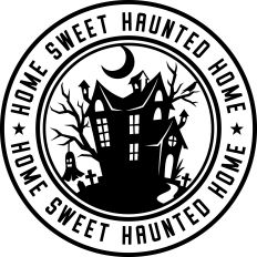 Halloween Home Sweet Haunted House Scary House