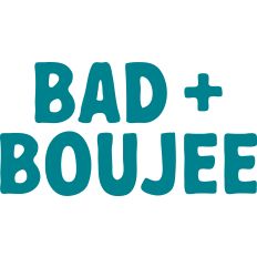 Bad + Boujee