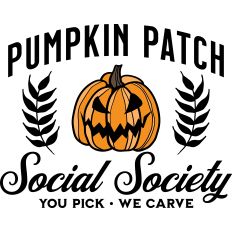 Pumpkin Patch Social Club You Pick We Carve