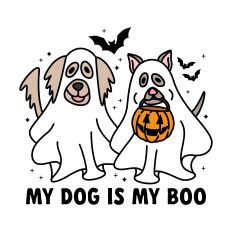 My Dog is My Boo Dogs In Ghost Costume