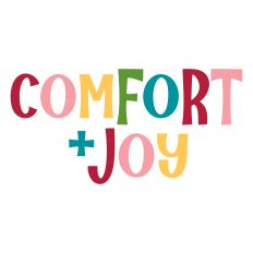 Comfort + Joy Multi-colored