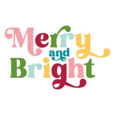 Merry And Bright