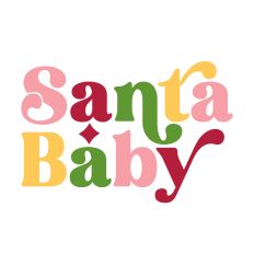 Santa Baby Multiple Colors