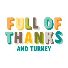 Full of Thanks and Turkey Fall Design