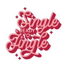 Single and Ready to Jingle Script Font