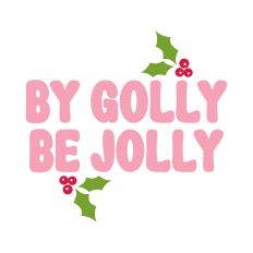By Golly Be Jolly Christmas Design