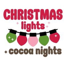 Christmas Lights and Cocoa Nights